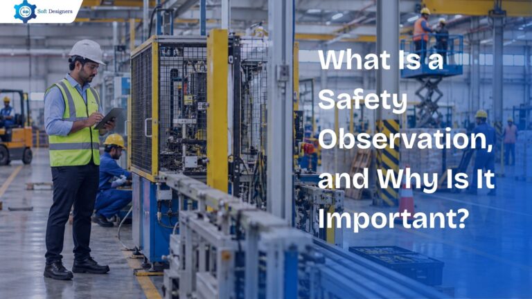 What Is a Safety Observation, and Why Is It Important?